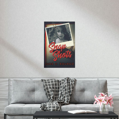 Snap Shots - Matte Poster