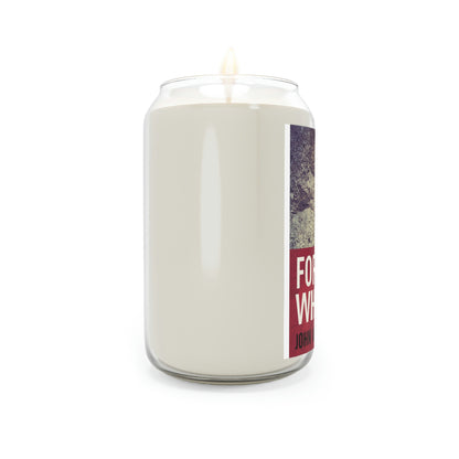 For Those Who Dare - Scented Candle