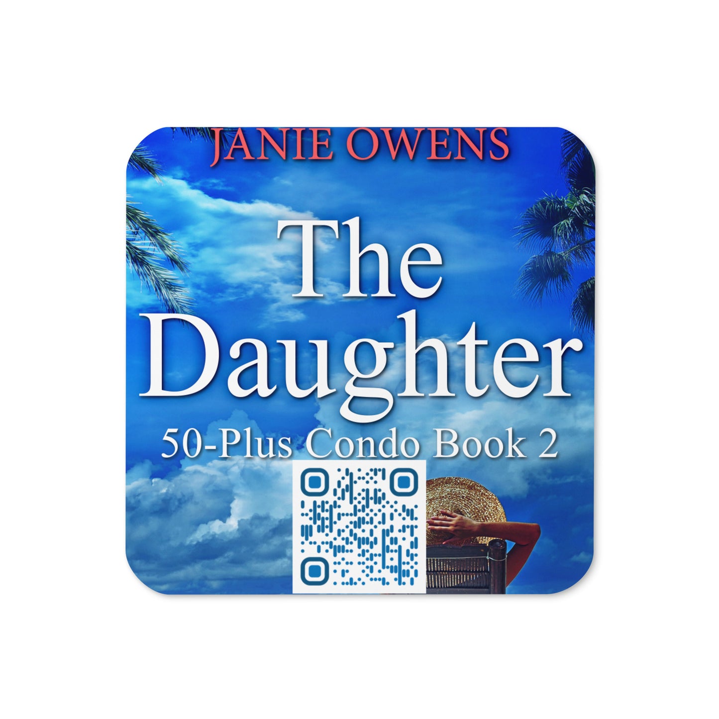 coaster with cover art from Janie Owens's book The Daughter