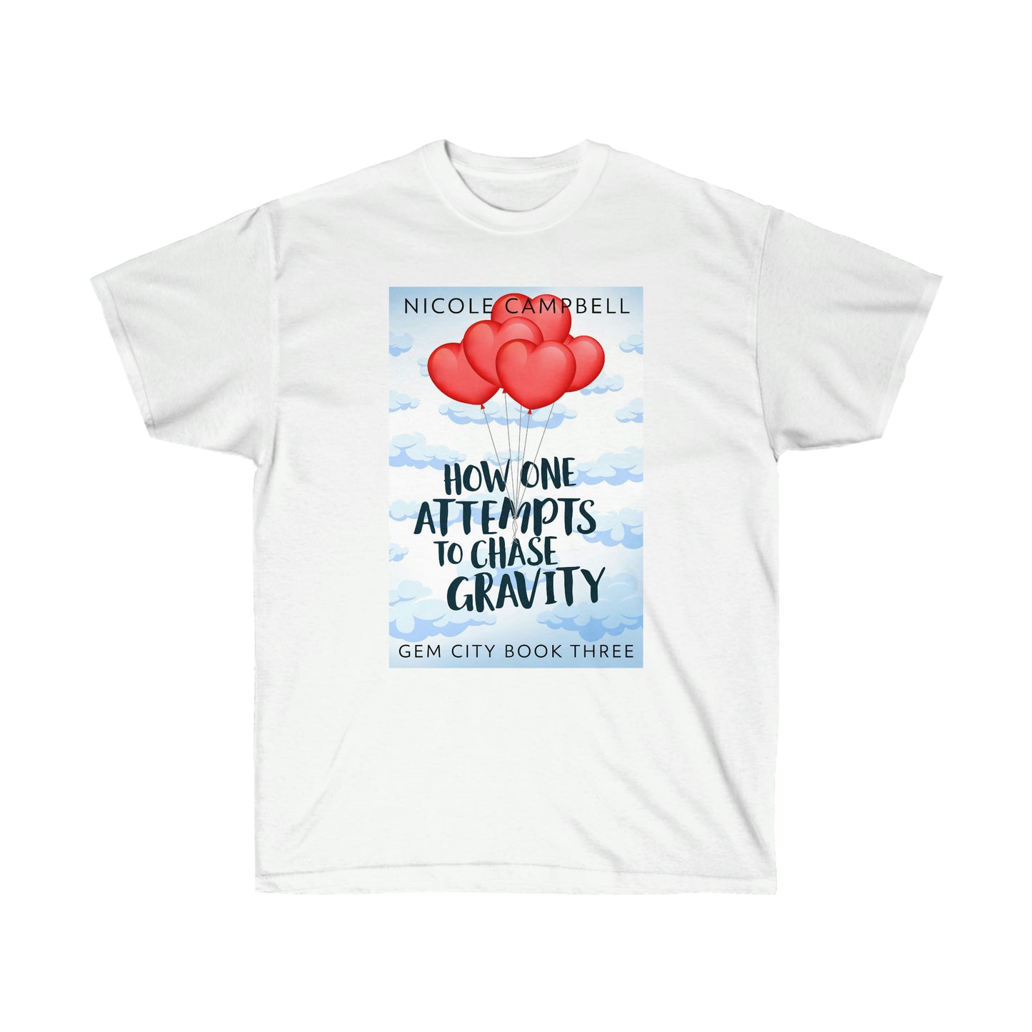 How One Attempts to Chase Gravity - Unisex T-Shirt