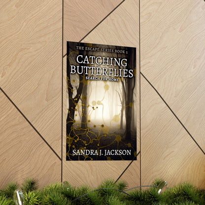 Catching Butterflies - Matte Poster