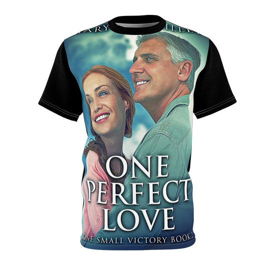One Perfect Love - Unisex All-Over Print Cut & Sew T-Shirt