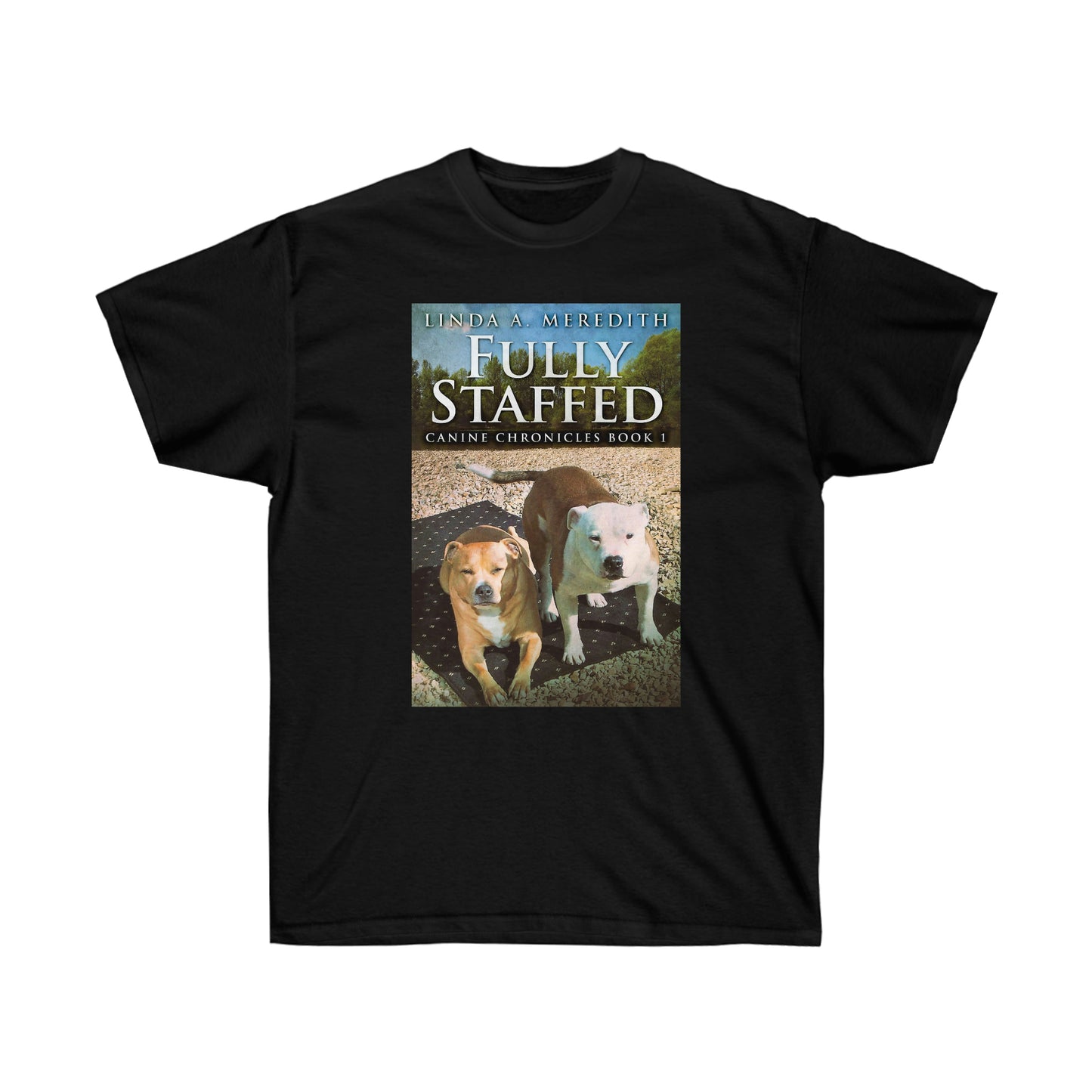 Fully Staffed - Unisex T-Shirt