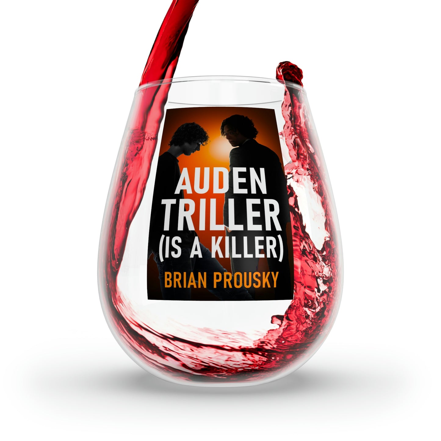 Auden Triller (Is A Killer) - Stemless Wine Glass, 11.75oz