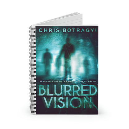 Blurred Vision - Spiral Notebook