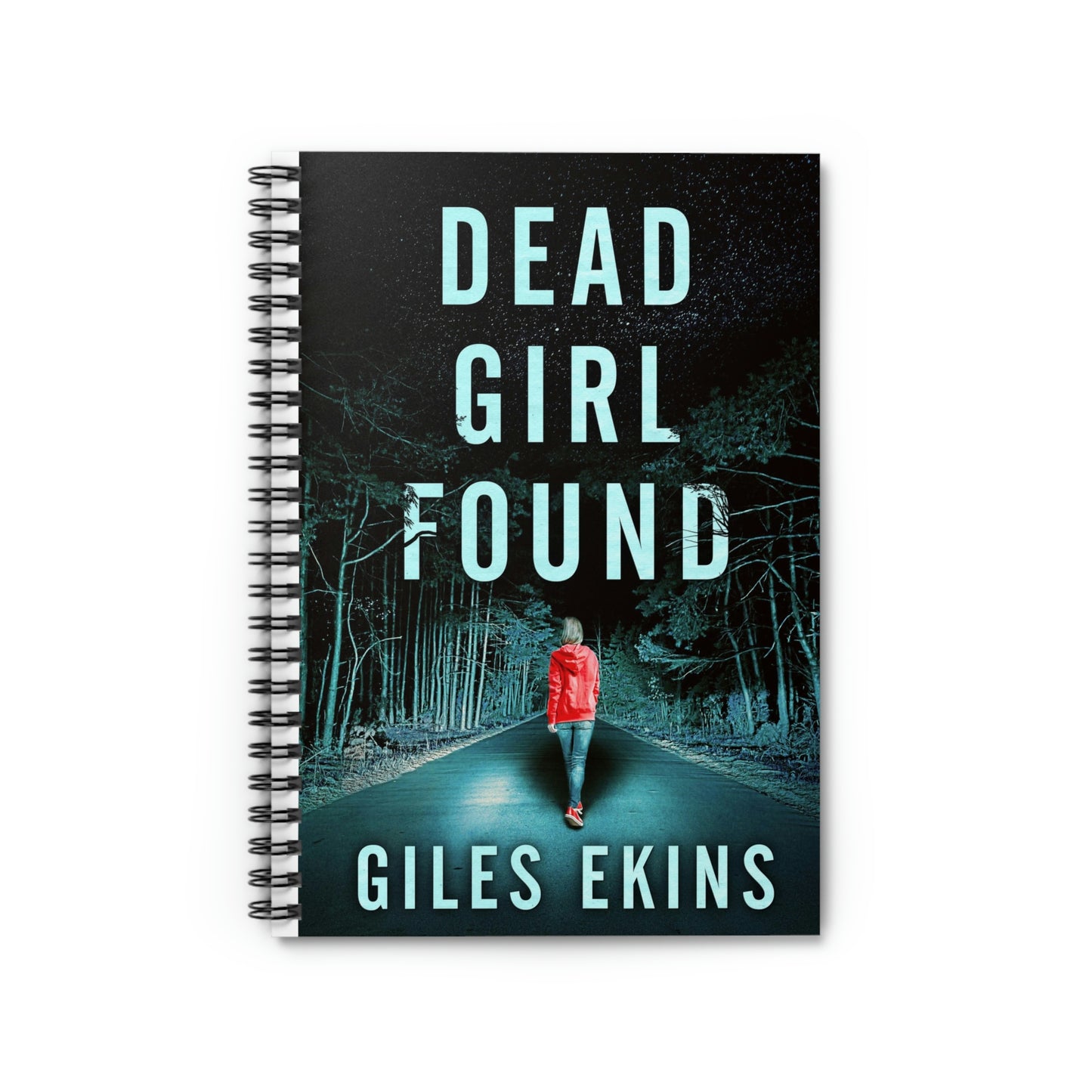 Dead Girl Found - Spiral Notebook