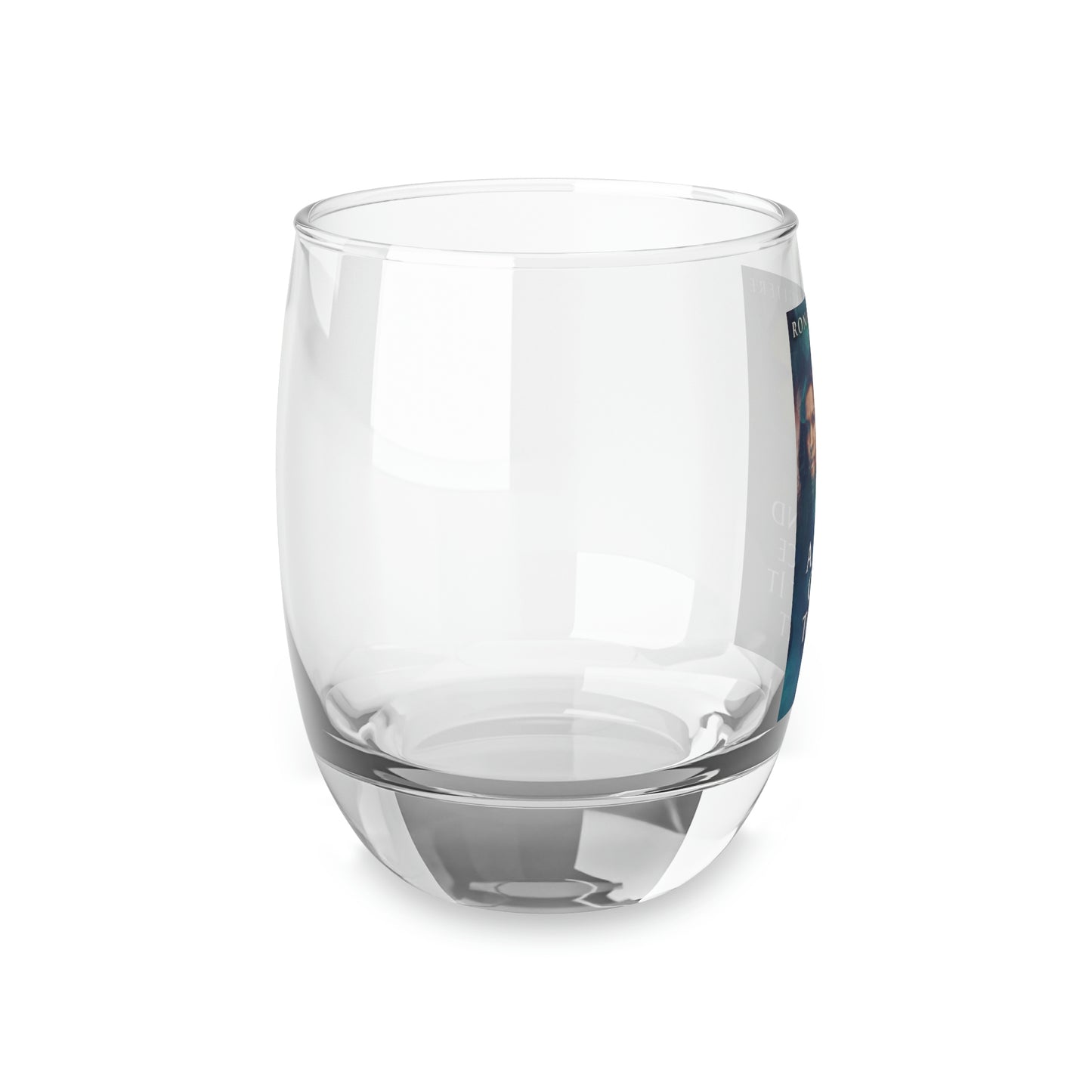 A Second Chance To Get It Right - Whiskey Glass