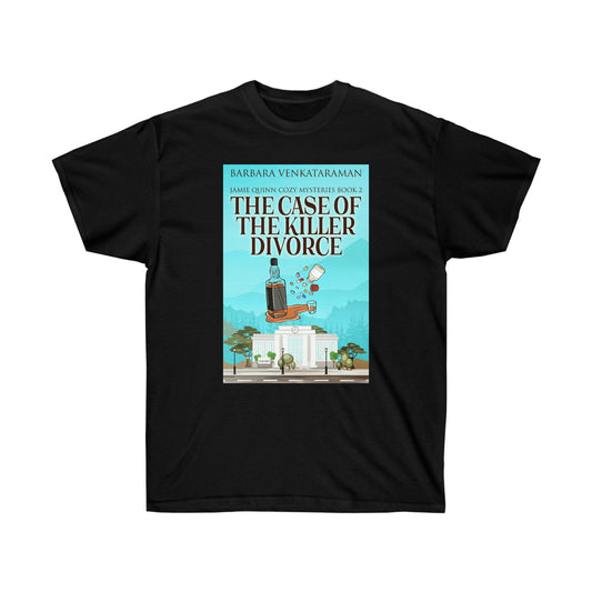 The Case Of The Killer Divorce - Unisex T-Shirt
