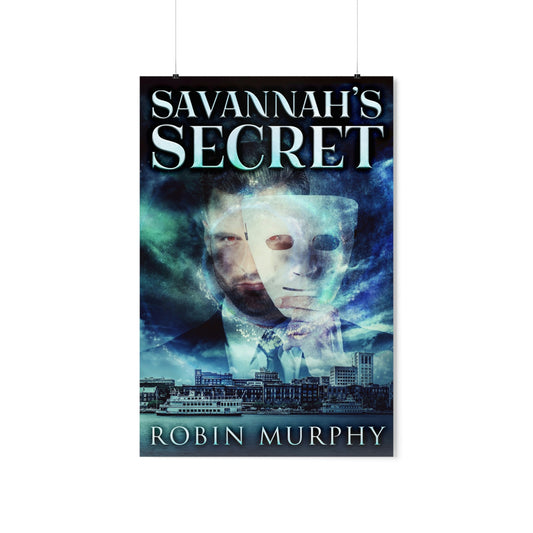 Savannah's Secret - Matte Poster