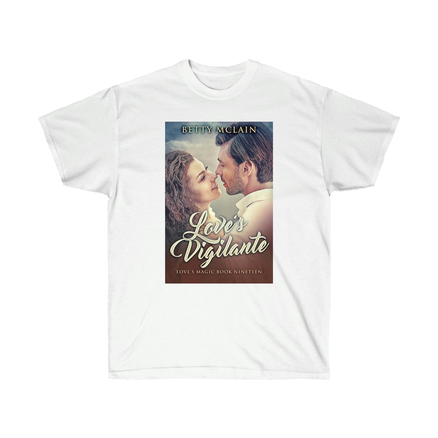 Love's Vigilante - Unisex T-Shirt