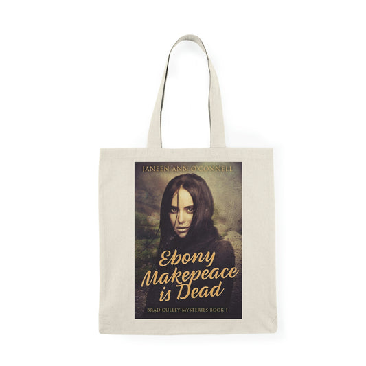 Ebony Makepeace is Dead - Natural Tote Bag
