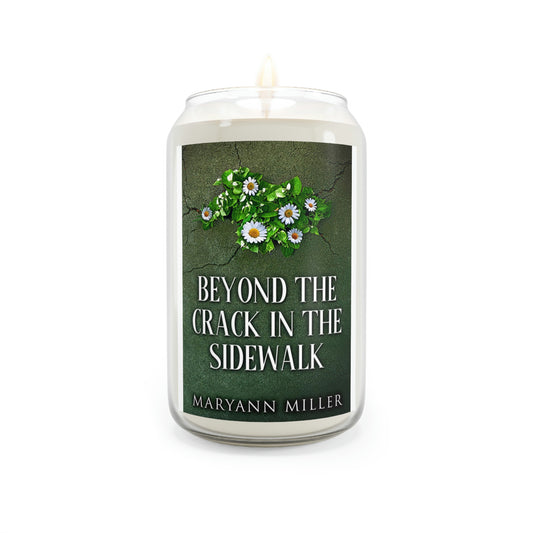 Beyond The Crack In The Sidewalk - Scented Candle