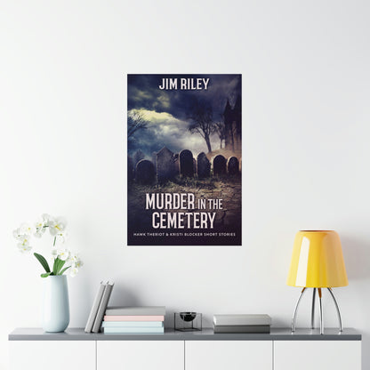 Murder in the Cemetery - Matte Poster