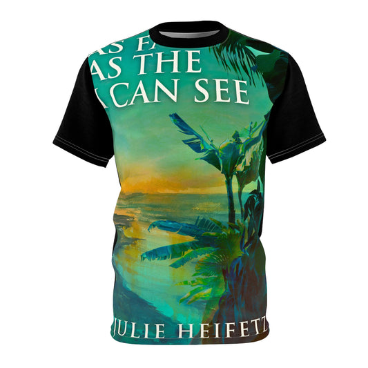 As Far As The I Can See - Unisex All-Over Print Cut & Sew T-Shirt