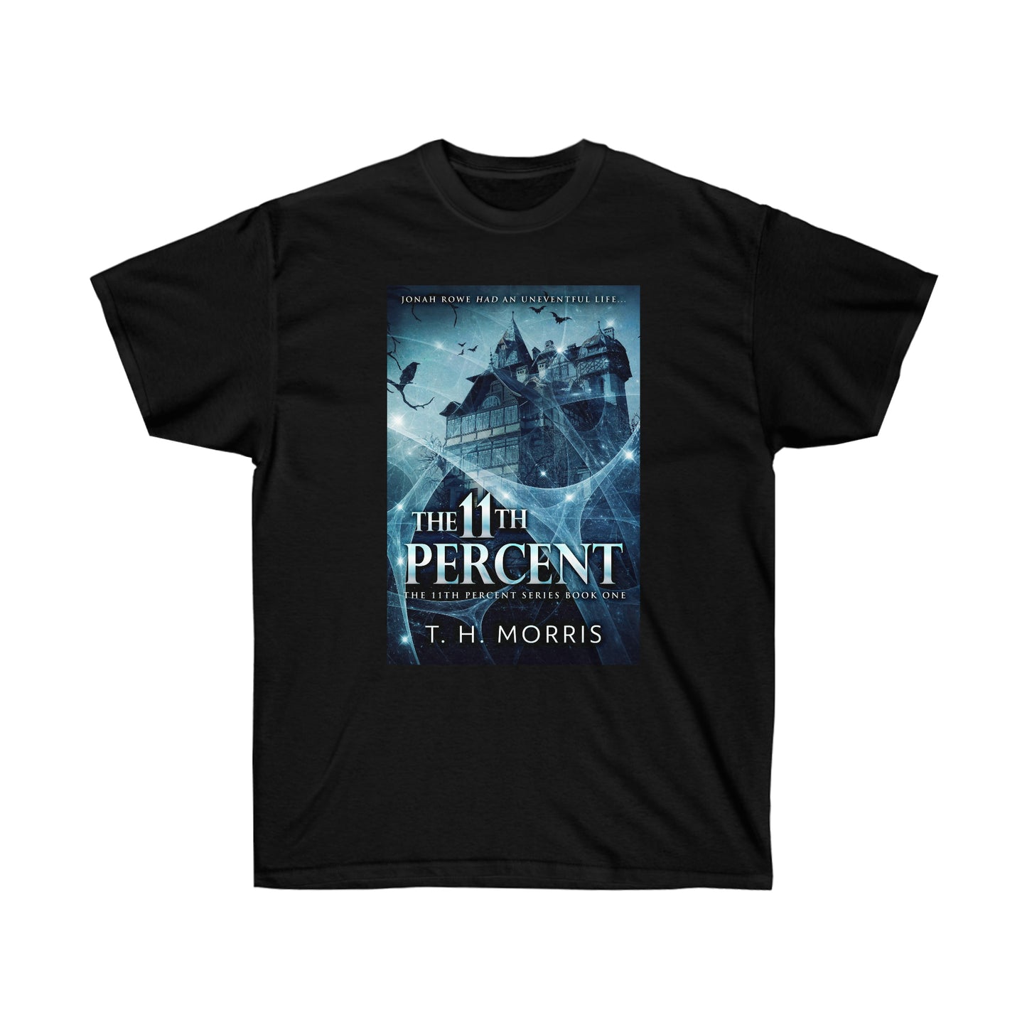 The 11th Percent - Unisex T-Shirt