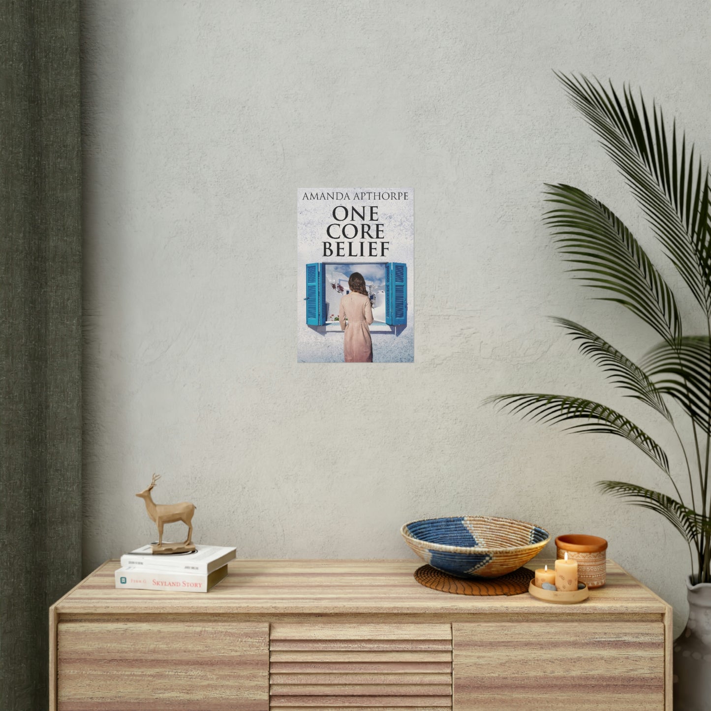 One Core Belief - Rolled Poster