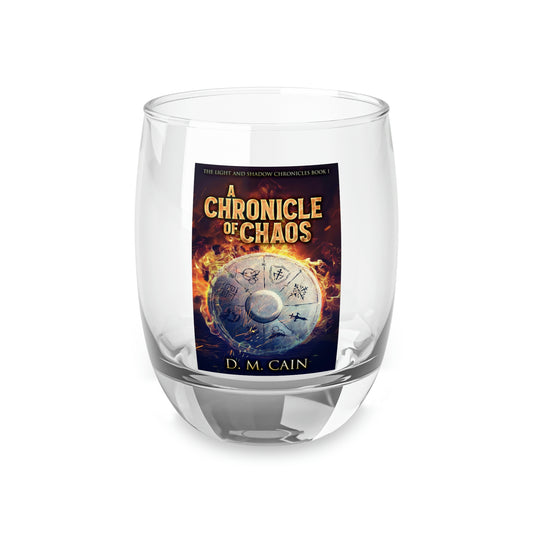 A Chronicle Of Chaos - Whiskey Glass