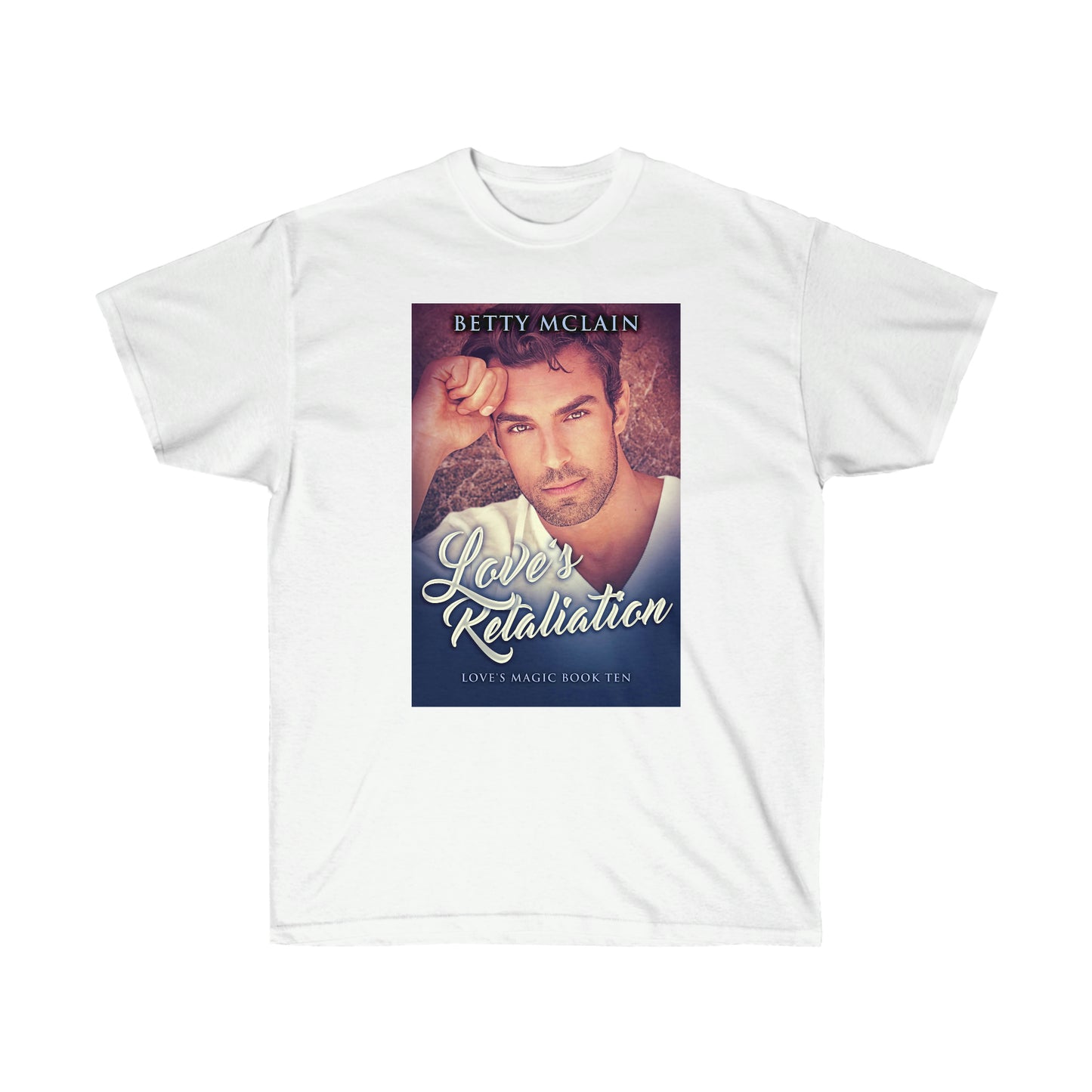 Love's Retaliation - Unisex T-Shirt