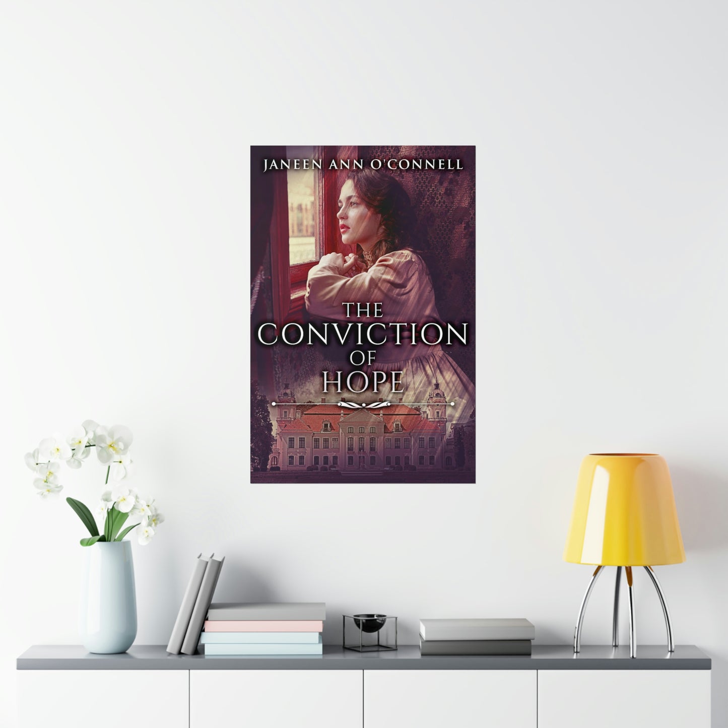 The Conviction Of Hope - Matte Poster