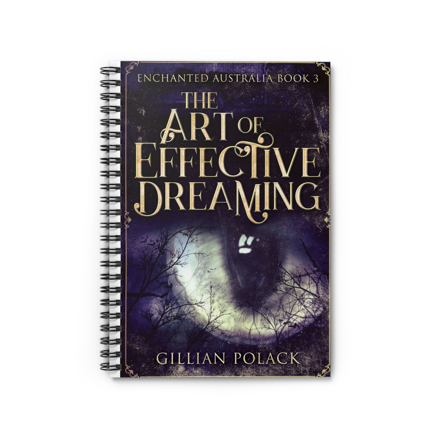 The Art of Effective Dreaming - Spiral Notebook