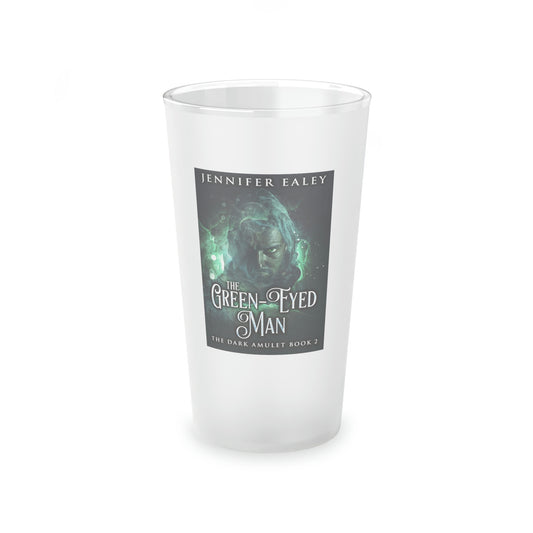The Green-Eyed Man - Frosted Pint Glass