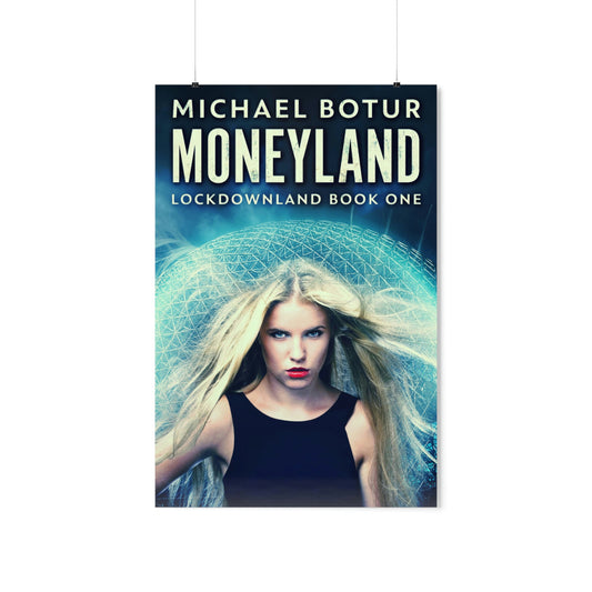 Moneyland - Matte Poster