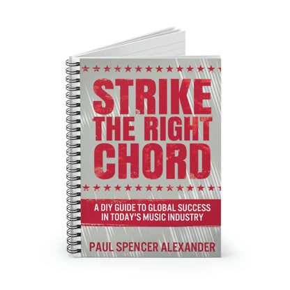 Strike The Right Chord - Spiral Notebook