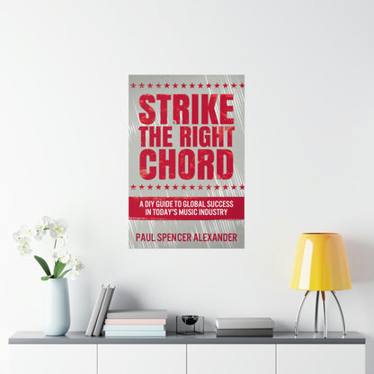 Strike The Right Chord - Matte Poster