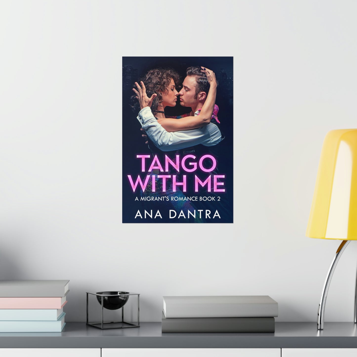 Tango With Me - Matte Poster