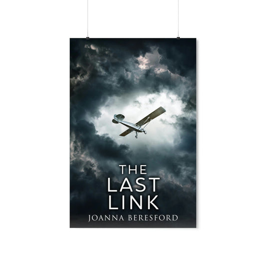 The Last Link - Matte Poster
