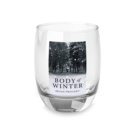 Body Of Winter - Whiskey Glass