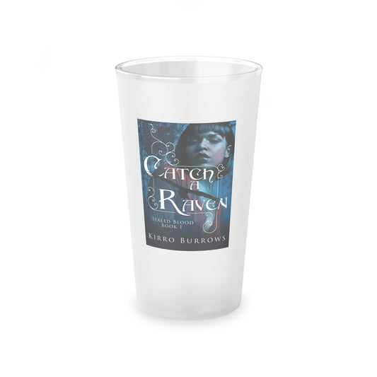 Catch A Raven - Frosted Pint Glass