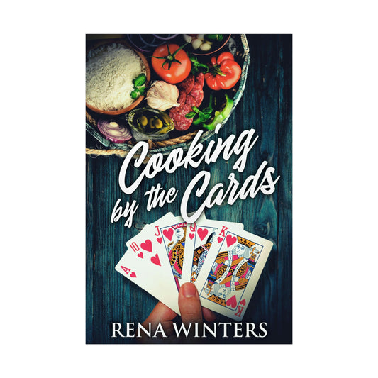 Cooking By The Cards - Rolled Poster