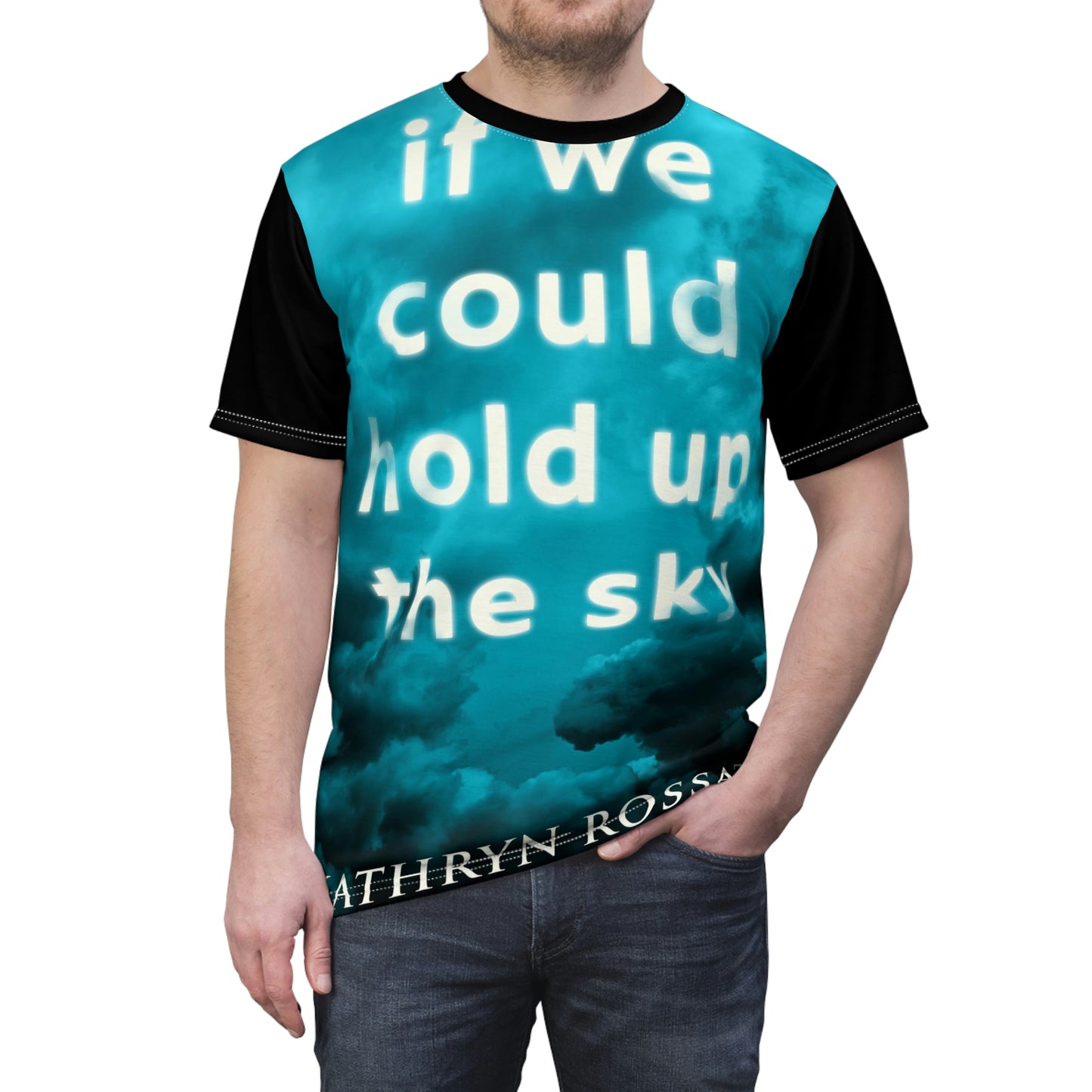 If We Could Hold Up The Sky - Unisex All-Over Print Cut & Sew T-Shirt