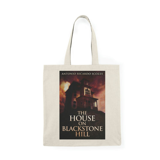 The House On Blackstone Hill - Natural Tote Bag