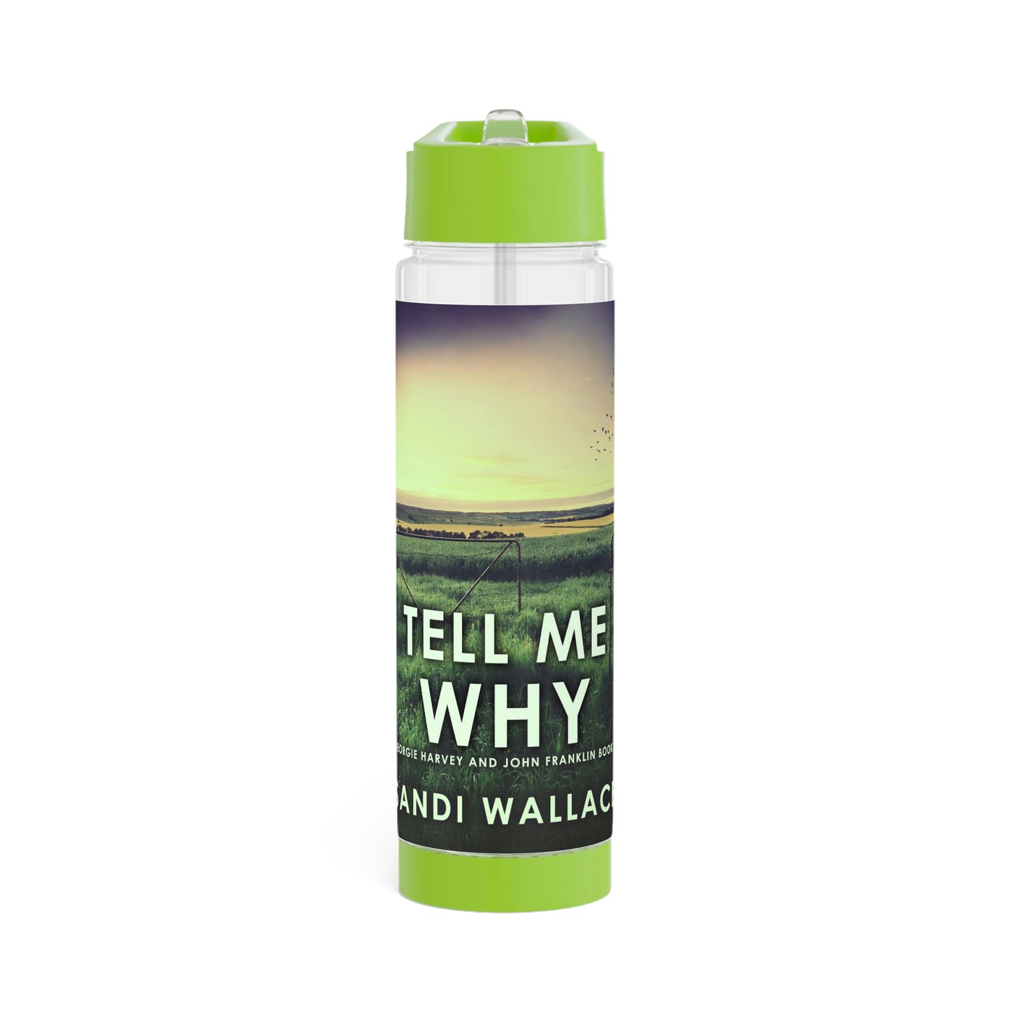 Tell Me Why - Infuser Water Bottle