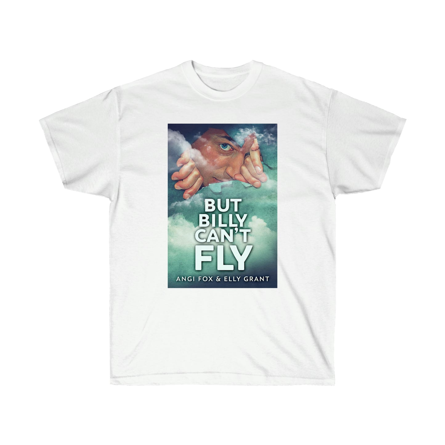But Billy Can't Fly - Unisex T-Shirt
