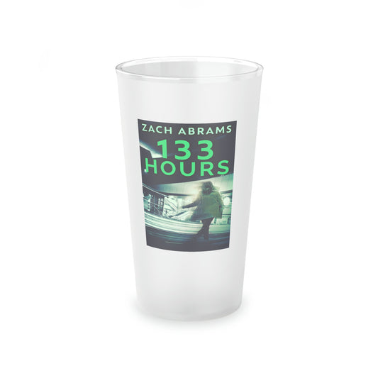133 Hours - Frosted Pint Glass