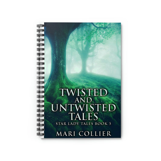 Twisted And Untwisted Tales - Spiral Notebook