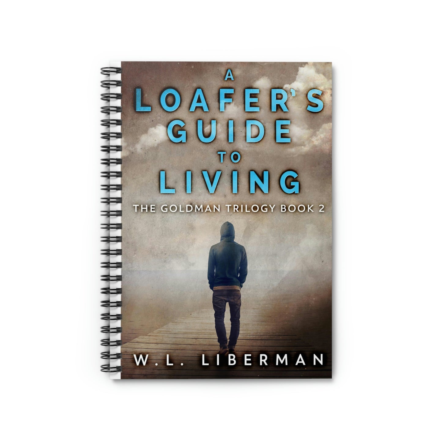A Loafer's Guide To Living - Spiral Notebook