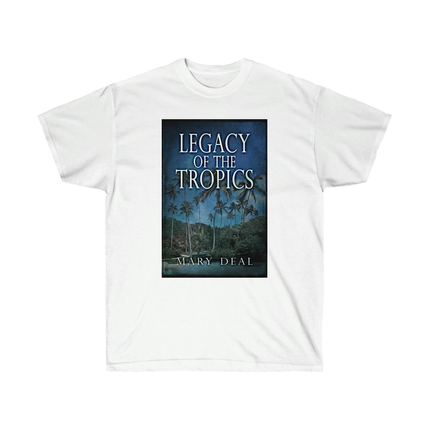 Legacy of the Tropics - Unisex T-Shirt