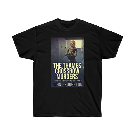 The Thames Crossbow Murders - Unisex T-Shirt