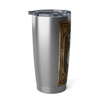 Bronze Magic - 20 oz Tumbler