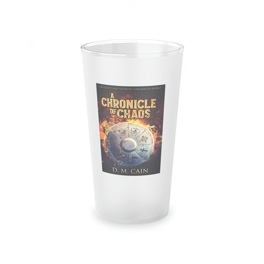 A Chronicle Of Chaos - Frosted Pint Glass
