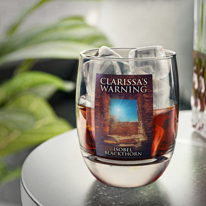 Clarissa's Warning - Whiskey Glass