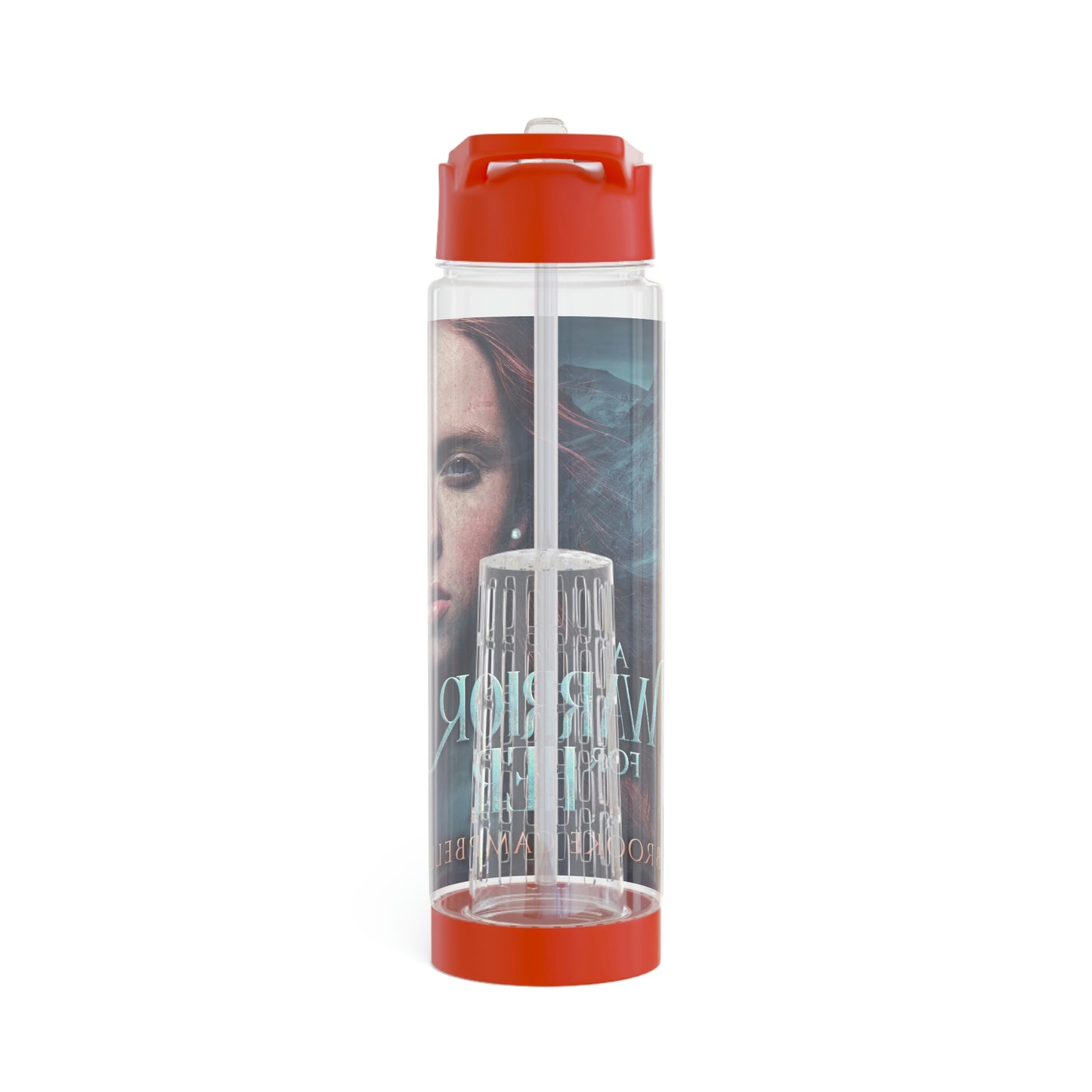 A Warrior For Her - Infuser Water Bottle