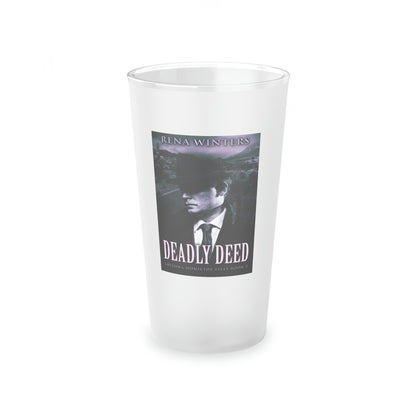 Deadly Deed - Frosted Pint Glass