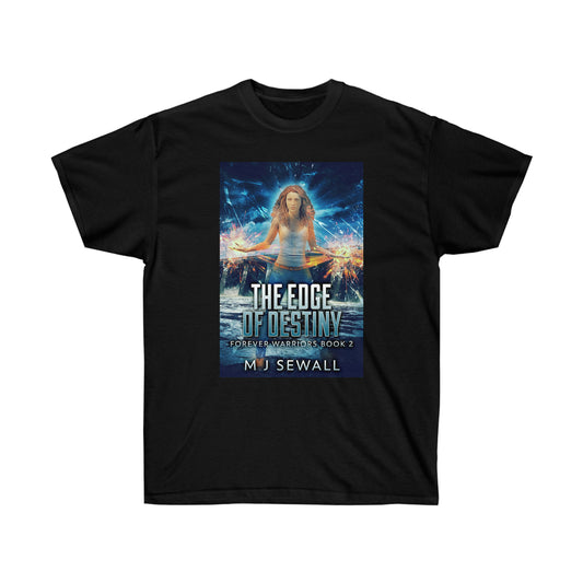 The Edge Of Destiny - Unisex T-Shirt