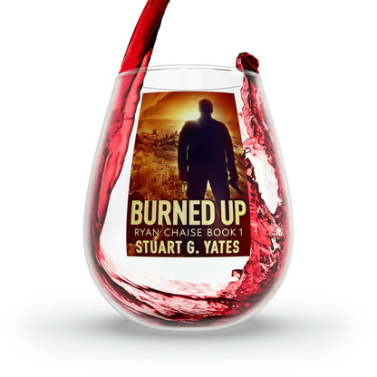 Burned Up - Stemless Wine Glass, 11.75oz