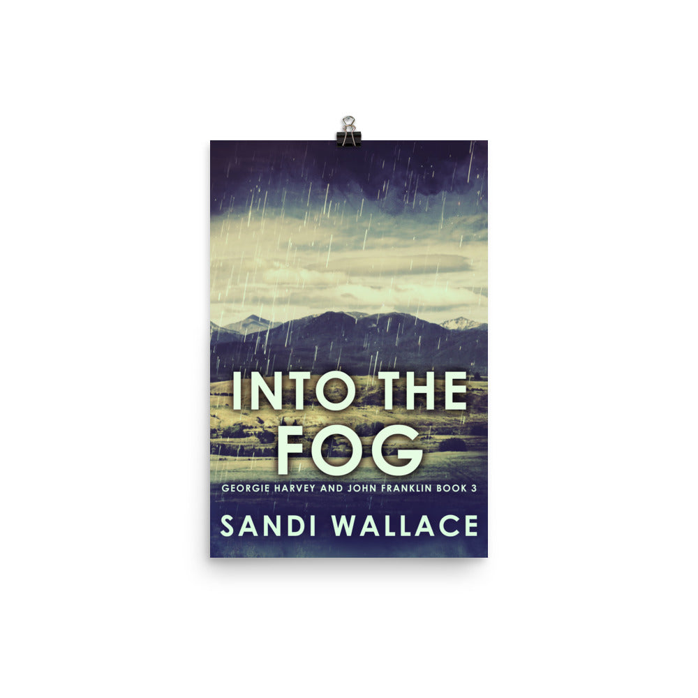Into The Fog - Premium Matte Poster